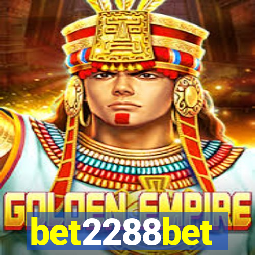 bet2288bet