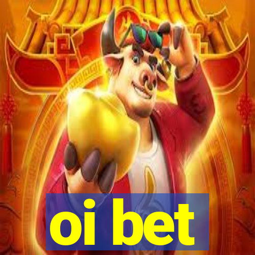 oi bet
