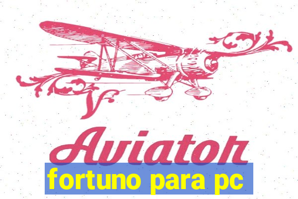 fortuno para pc