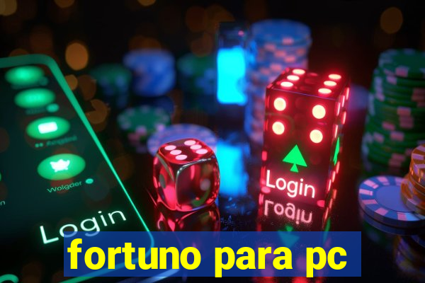 fortuno para pc