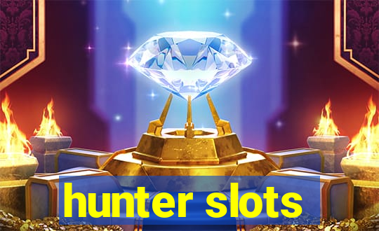 hunter slots