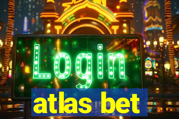 atlas bet