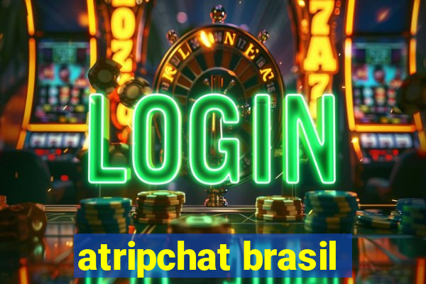 atripchat brasil