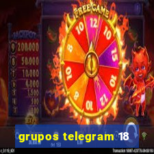 grupos telegram 18