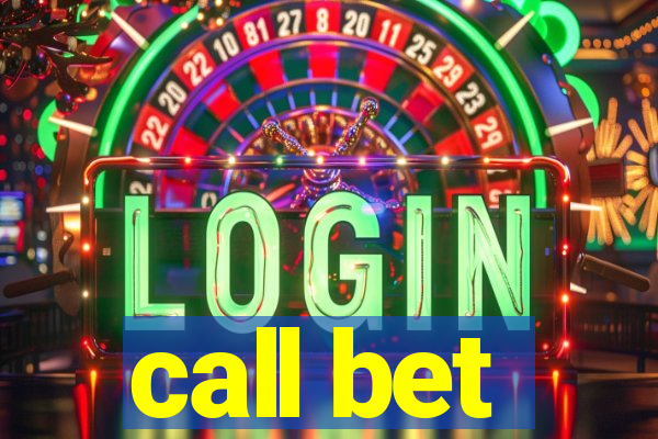 call bet