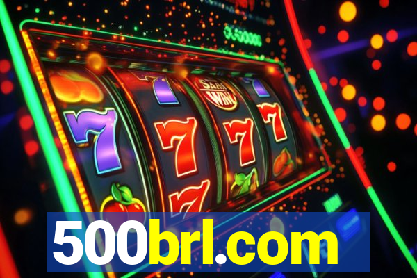 500brl.com