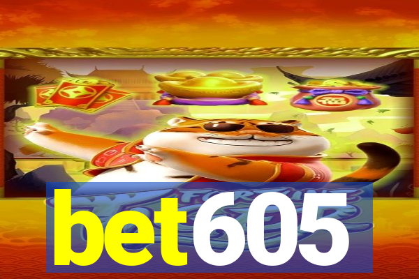 bet605