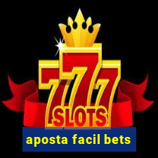 aposta facil bets