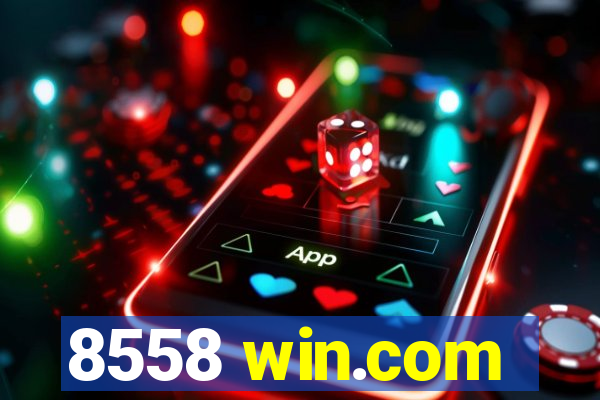 8558 win.com
