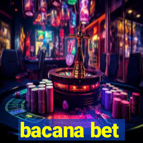 bacana bet