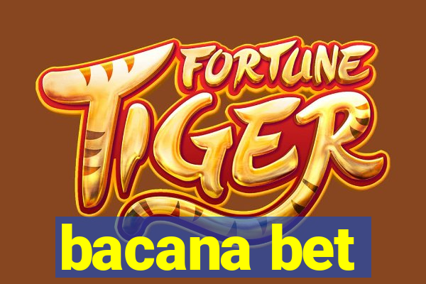 bacana bet