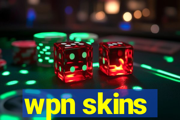 wpn skins