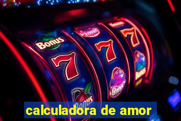 calculadora de amor