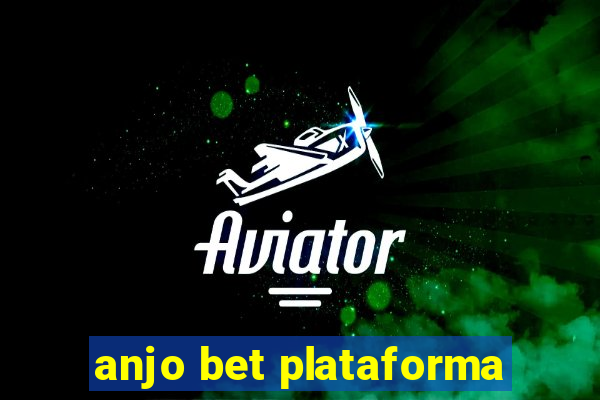 anjo bet plataforma