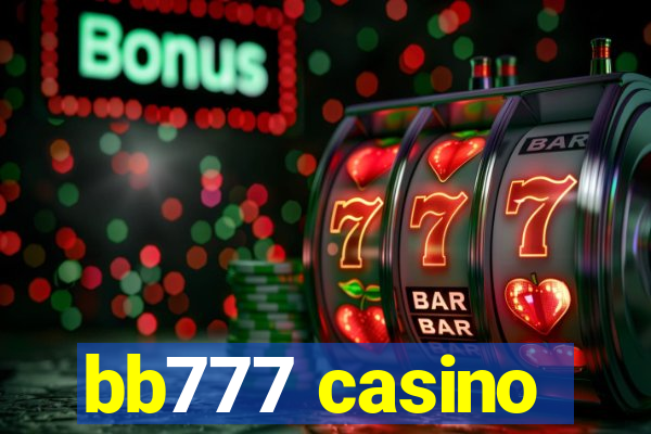 bb777 casino