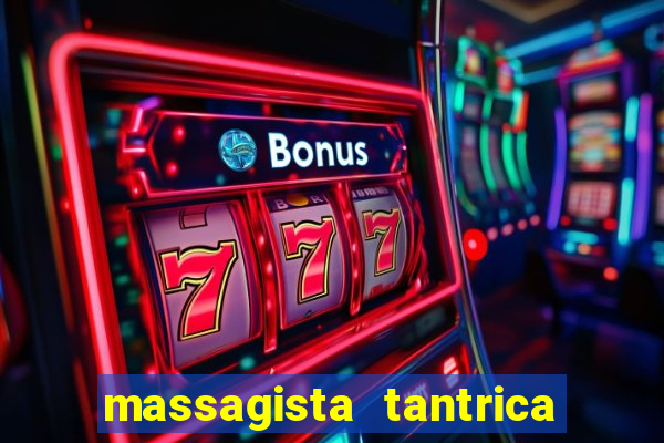 massagista tantrica porto alegre