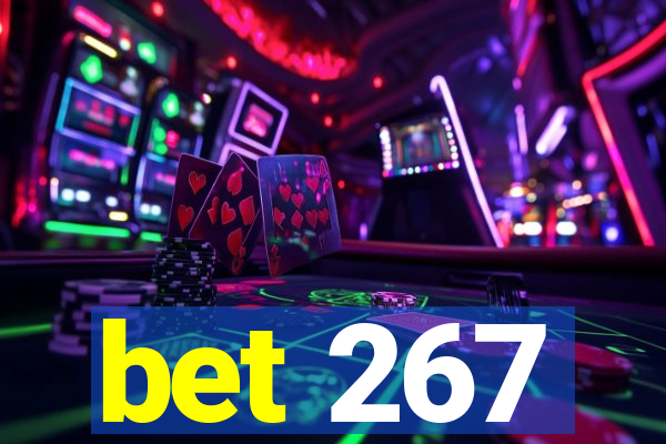 bet 267