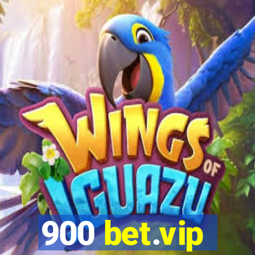 900 bet.vip