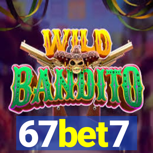 67bet7