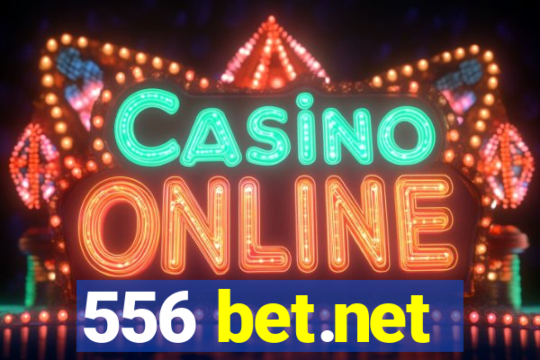 556 bet.net