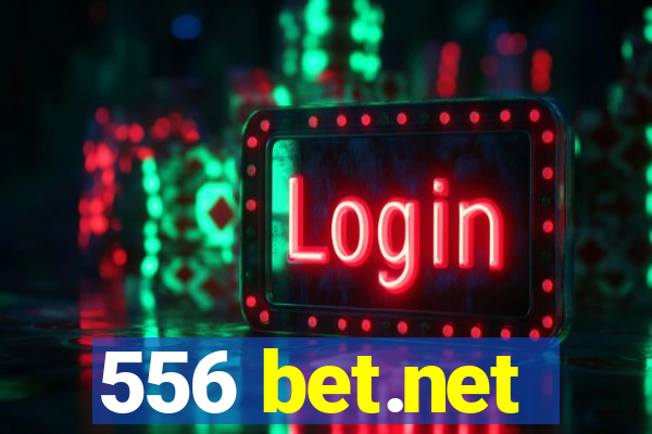 556 bet.net