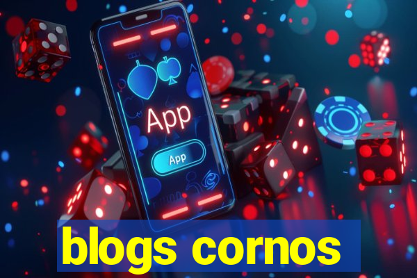 blogs cornos