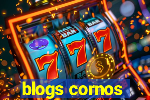 blogs cornos