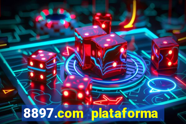 8897.com plataforma de jogos