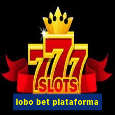 lobo bet plataforma