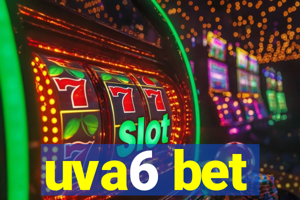 uva6 bet