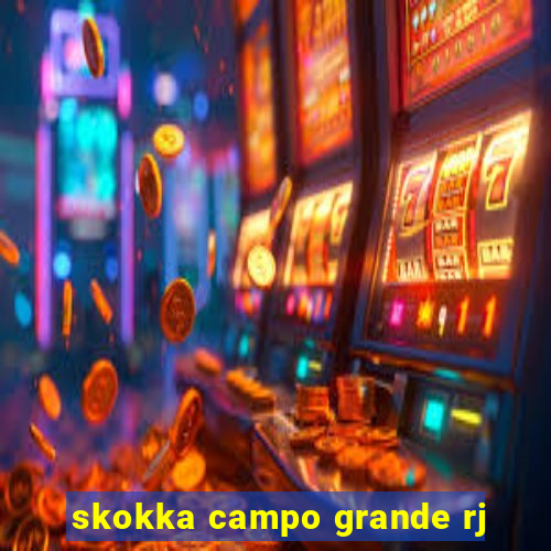 skokka campo grande rj