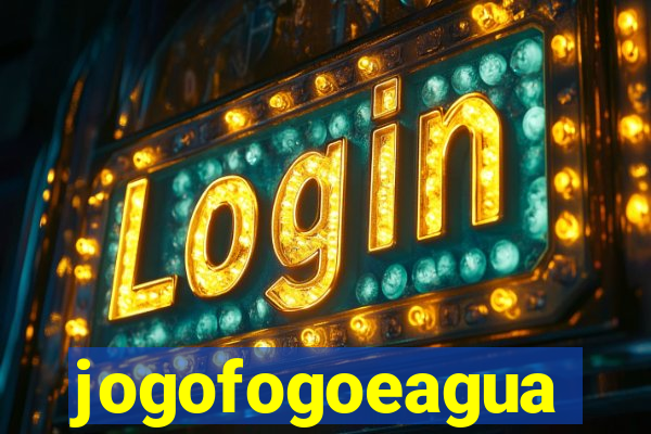 jogofogoeagua