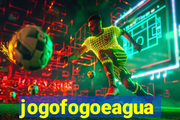 jogofogoeagua
