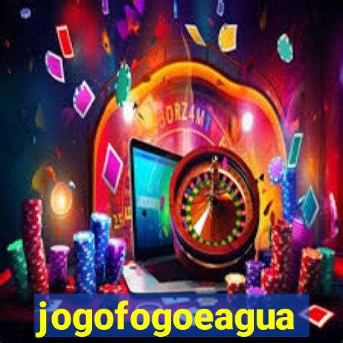 jogofogoeagua