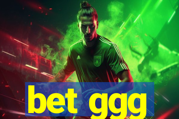 bet ggg