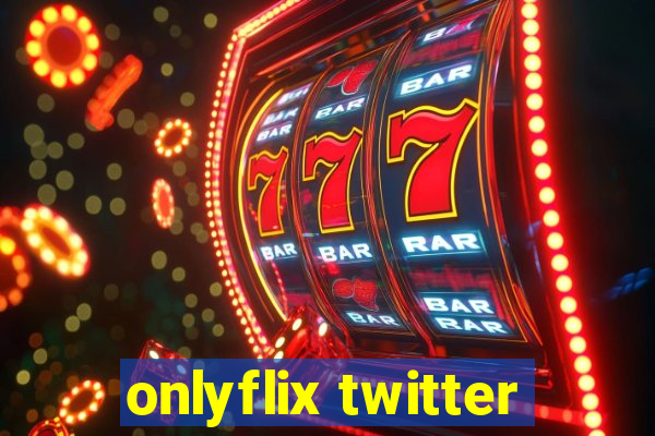 onlyflix twitter