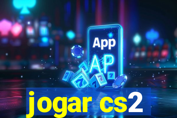 jogar cs2