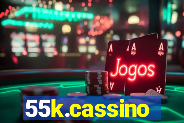 55k.cassino