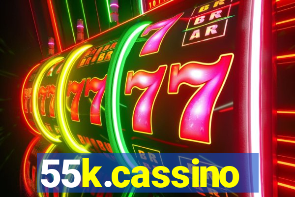 55k.cassino