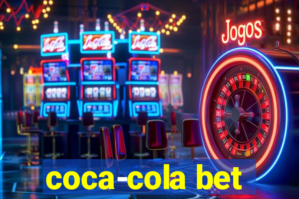 coca-cola bet
