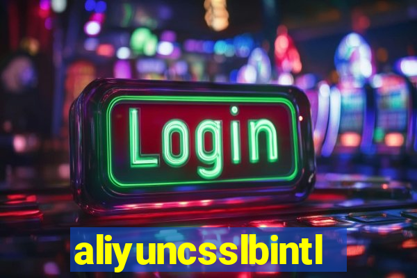 aliyuncsslbintl.com