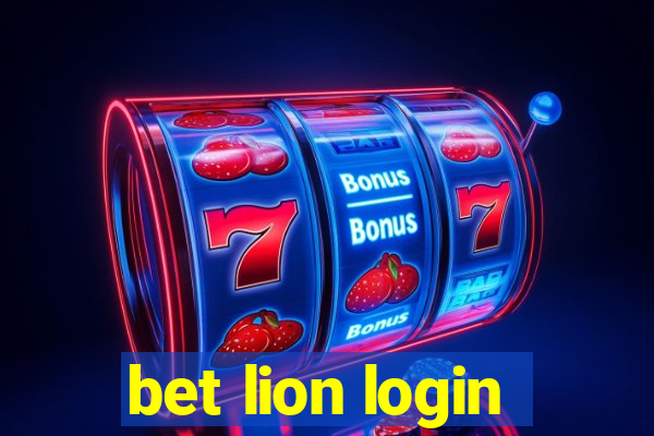 bet lion login