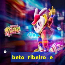 beto ribeiro e carla albuquerque