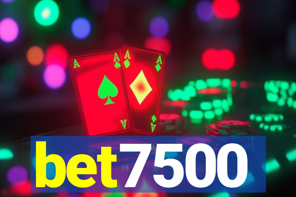 bet7500