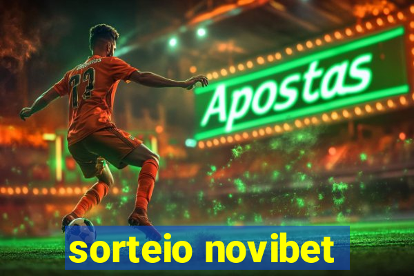 sorteio novibet