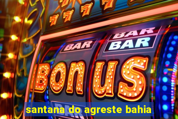 santana do agreste bahia
