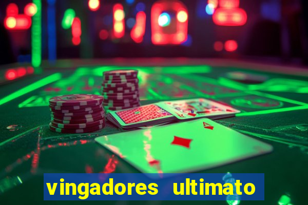 vingadores ultimato dublado download