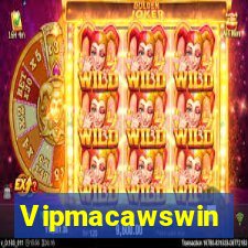 Vipmacawswin