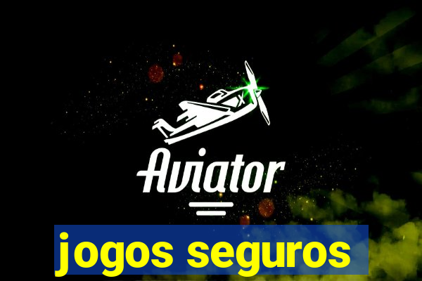 jogos seguros