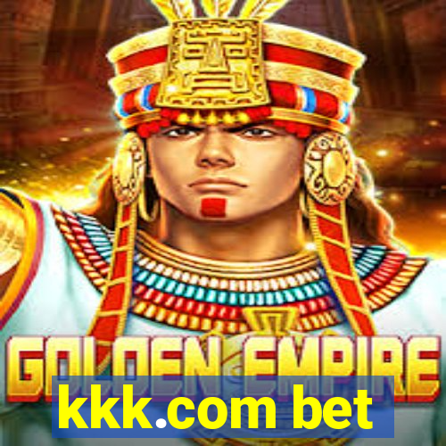 kkk.com bet